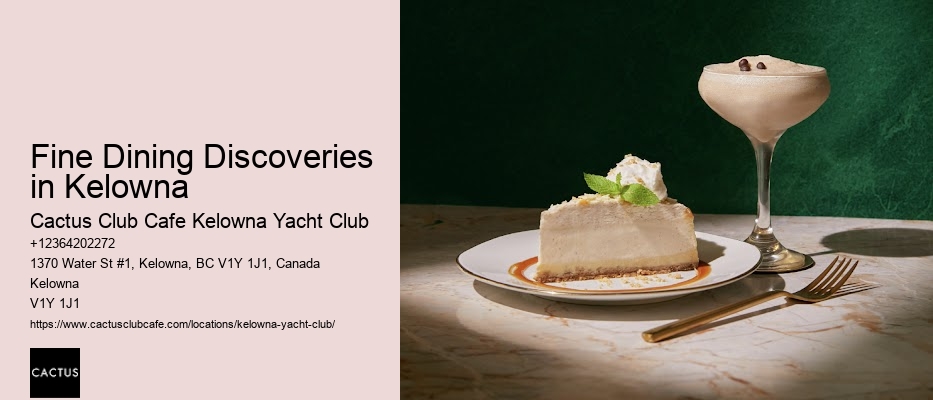 Reserve a Table at a Fine Restaurant in Kelowna