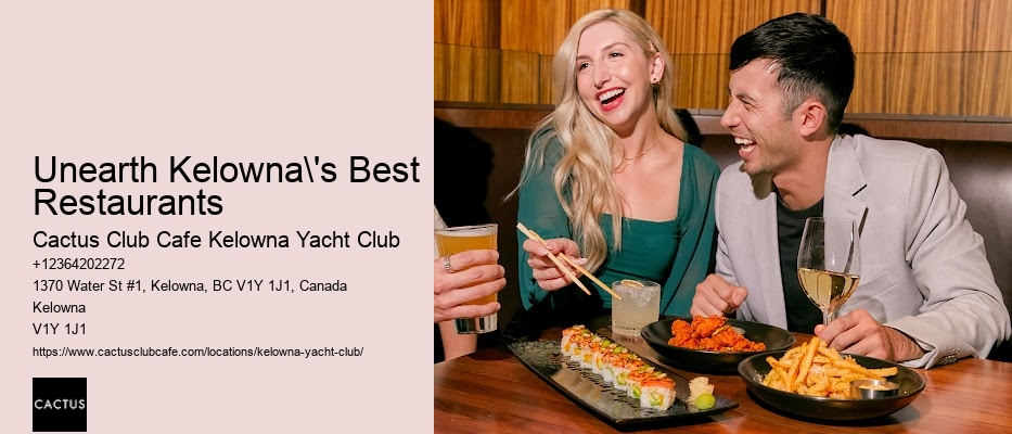 Top-Rated Kelowna Restaurants
