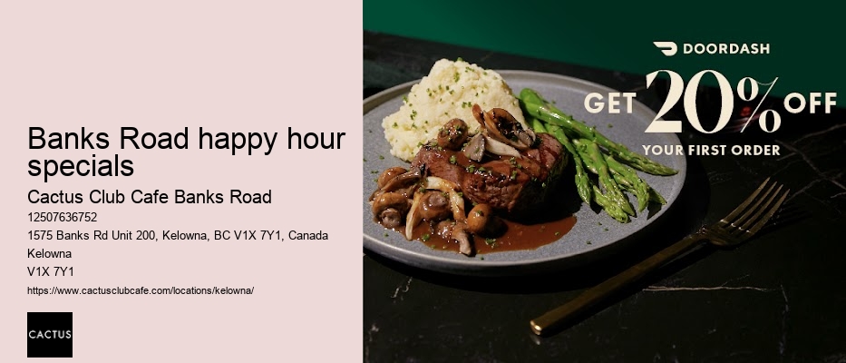 Cactus Club Cafe Banks Road seasonal menu