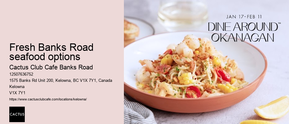 Cactus Club Cafe Banks Road takeout